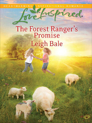 cover image of The Forest Ranger's Promise